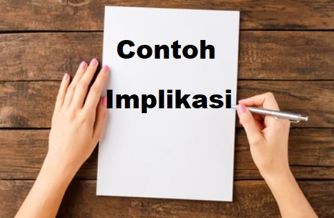 contoh implikasi contoh implikasi